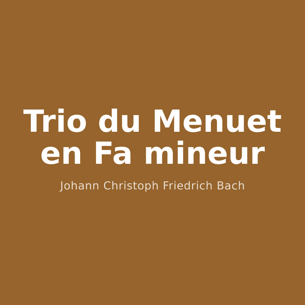 Trio du Menuet en Fa mineur