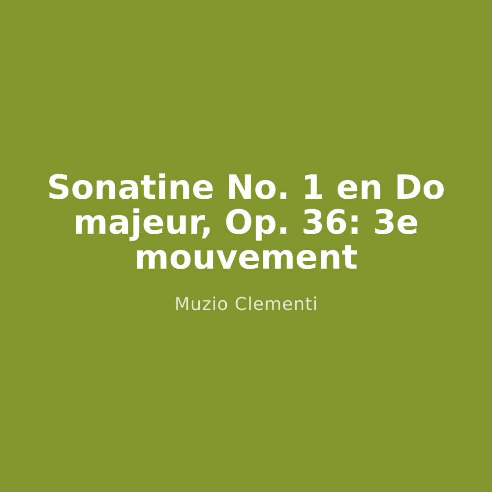 Sonatine No. 1 en Do majeur, Op. 36: 3e mouvement
