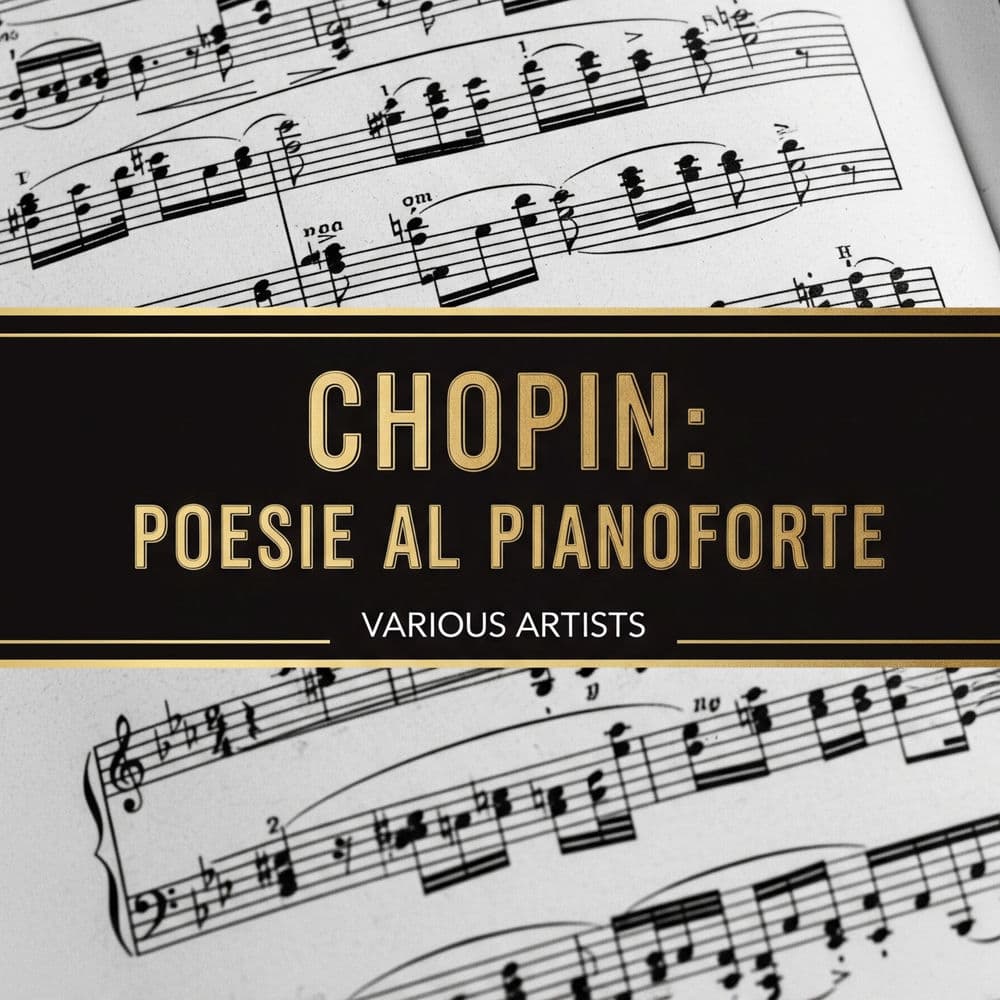 Chopin: Poesie Al Pianoforte